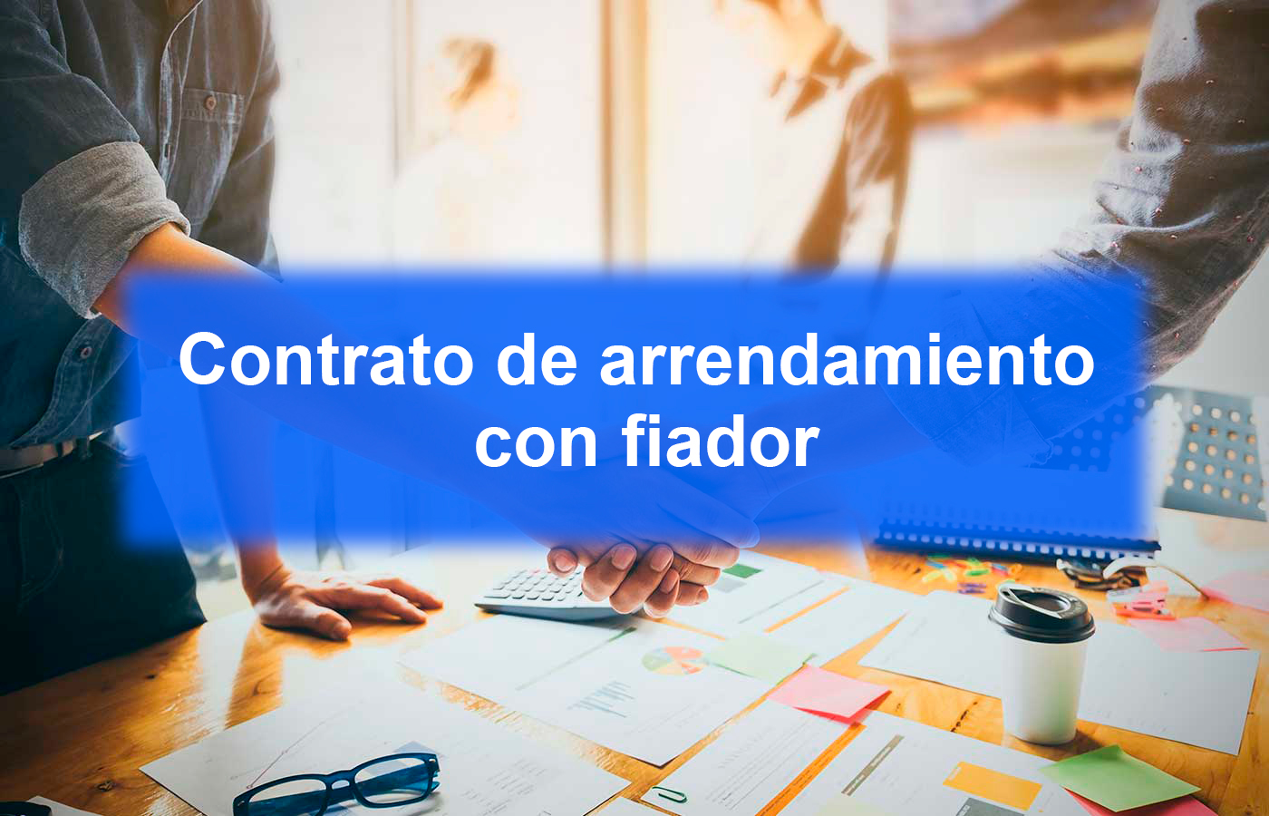 Contrato de arrendamiento con Fiado